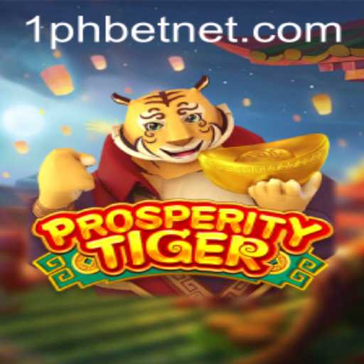 Discover the Thrilling World of ProsperityTiger: A New Adventure in Online Gaming